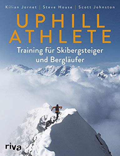 Riva Uphill Athlete: Training für Skibergsteiger und Bergläufer