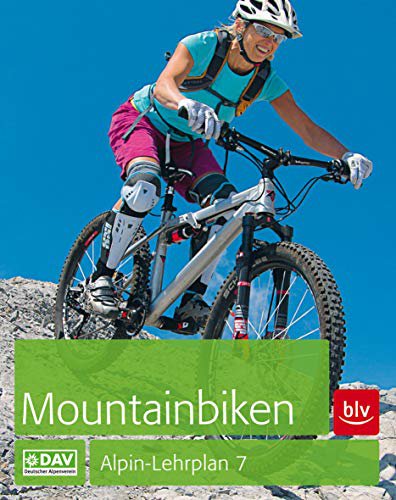 BLV Verlag Mountainbiken: Alpin-Lehrplan 7