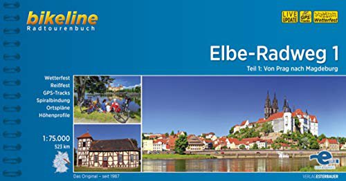 Esterbauer Elbe-Radweg: Teil 1: Von Prag nach Magdeburg, 1:75.000, 523 km (Bikeline Radtourenbücher)