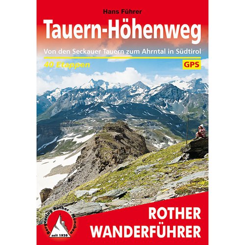 Rother Tauern-Höhenweg Wanderführer special
