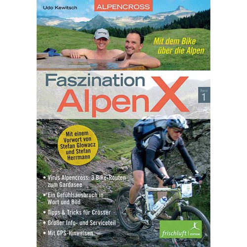 Frischluftedition Faszination AlpenX Bd.1