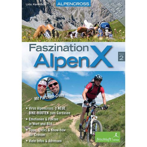 Frischluftedition Faszination AlpenX Bd.2