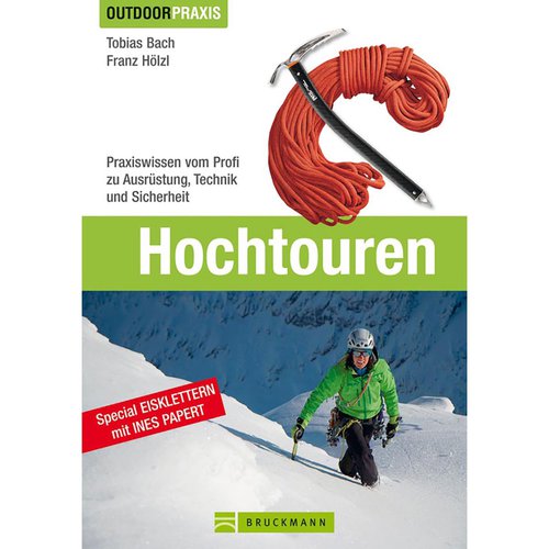 Bruckmann Hochtouren - Outdoor Praxis