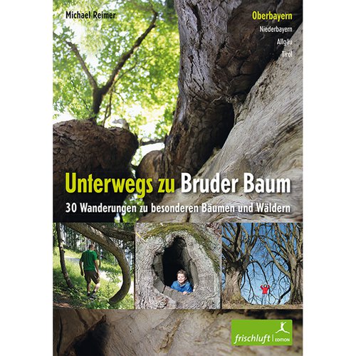 Frischluftedition Unterwegs zu Bruder Baum