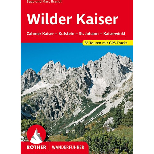 Rother Wilder Kaiser Wanderführer