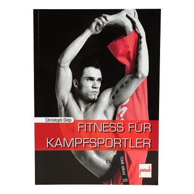 Pietsch Buch "Fitness für Kampfsportler"