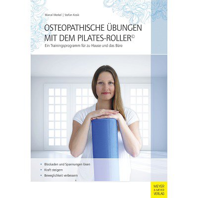 Meyer & Meyer Verlag Buch "Osteopathische Übungen mit dem Pilates-Roller"