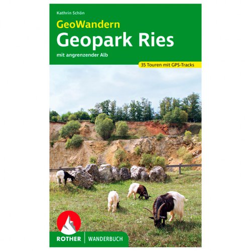 Bergverlag Rother GeoWandern Geopark Ries – mit Angrenzender Alb