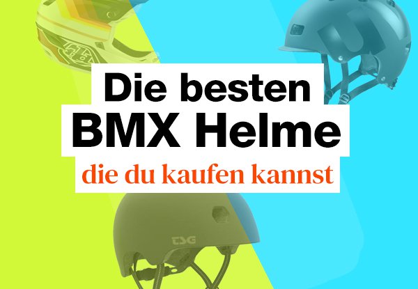 Die besten BMX, Dirt Jump und Skate Helme. Stylish, cool und sicher.