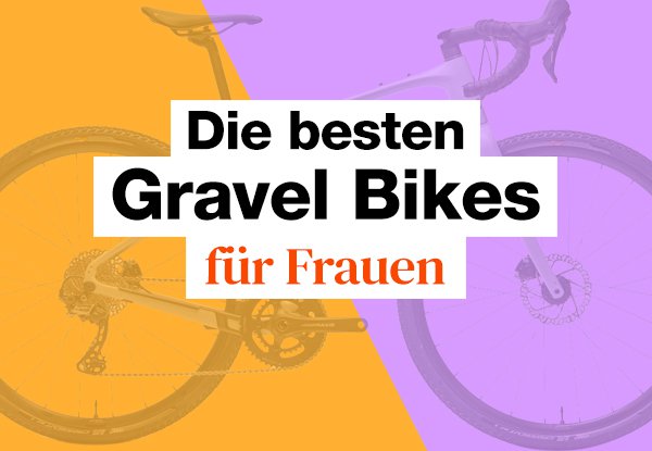 Damen Gravel Bike Test. Die 15 besten Modelle für Frauen, die du 2023 kaufen kannst.