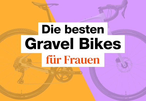 Damen Gravel Bike Test. Die 15 besten Modelle für Frauen, die du 2024 kaufen kannst.