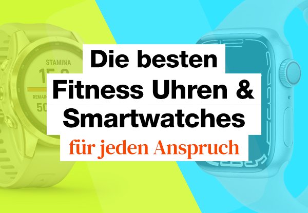 Smartwatch Test. Die 32 besten Fitness Tracker, GPS Uhren und Smartwatches für 2023.